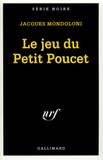 Jacques Mondoloni - Le jeu du petit Poucet.