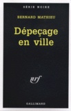 Bernard Mathieu - Dépeçage en ville.