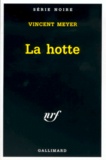 Vincent Meyer - La Hotte.