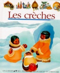 Raoul Sautai et Jacqueline Vallon - Les crèches.
