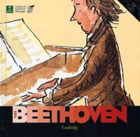 Yann Walcker et Charlotte Voake - Ludwig Van Beethoven. Avec Cd.