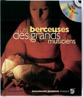  Collectif - Les berceuses des grands musiciens. 1 CD audio