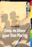 Lorris Murail - Coup de blues pour Dan Martin.