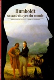 Charles Minguet et Jean-Paul Duviols - Humboldt - Savant citoyen du monde.