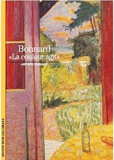 Antoine Terrasse - Bonnard - "La couleur agit".