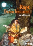 Yves Hughes - Rapt à Branchecourt.