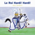 Alex Sanders - Le Roi Hardi ! Hardi !.