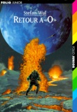 Stefan Wul - Retour A "O".