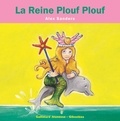 Alex Sanders - La Reine Plouf Plouf.