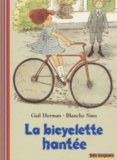Blanche Sims et Gail Herman - La Bicyclette Hantee.