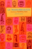 Samhita Arni - Le Mahabharata - Première partie.