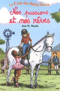 Ann-Matthews Martin - Nos passions et nos rêves.