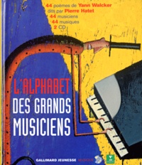 Yann Walcker et Pierre Hatet - L'alphabet des grands musiciens. 2 CD audio