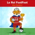 Alex Sanders - Le Roi FootFoot.