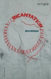 Alice Hoffman - Incantation.