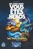 Steve Jackson - Sorcellerie ! Tome 3 : Les Sept Serpents.