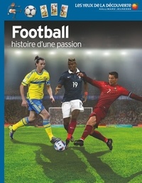 Hugh Hornby - Football, histoire d'une passion.
