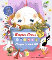 Clotilde Perrin - Weepers Circus chante n'importe nawak !. 1 CD audio