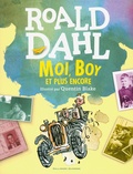 Roald Dahl - Moi, Boy, et plus encore.