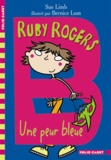 Sue Limb - Ruby Rogers  : Une peur bleue.