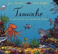Julia Donaldson - Timioche - Le petit poisson qui racontait des histoires.