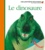 Jame's Prunier et Henri Galeron - Le dinosaure.