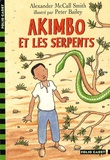 Alexander McCall Smith - Akimbo et les serpents.