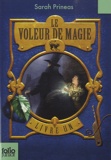 Sarah Prineas - Le Voleur de Magie Tome 1 : .