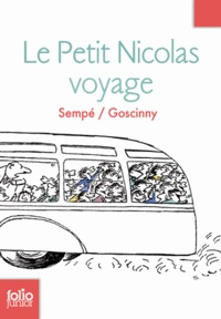  Sempé et René Goscinny - Histoires inédites du Petit Nicolas Tome 2 : Le Petit Nicolas en voyage.