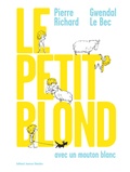 Pierre Richard - Le petit blond avec un mouton blanc.