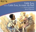 Jean Claverie - Little Lou  : Little Lou ; Little Lou, la route du Sud. 1 CD audio