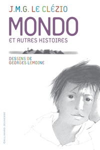 Jean-Marie-Gustave Le Clézio - Mondo et autres histoires.