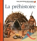 Jean-Philippe Chabot et Dominique Joly - La préhistoire.