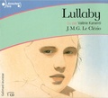 Jean-Marie-Gustave Le Clézio - Lullaby. 1 CD audio