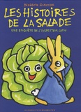 Bénédicte Guettier - Les histoires de la salade - Une enquête de l'inspecteur Lapou.
