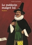  Molière - Le médecin malgré lui.