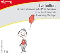  Sempé et René Goscinny - Le ballon et autres histoires du Petit Nicolas. 1 CD audio