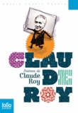 Claude Roy - Poèmes de Claude Roy.