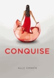 Ally Condie - Conquise.