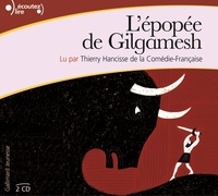 Thierry Hancisse - L'épopée de Gilgamesh - 2 CD audio.