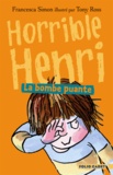 Francesca Simon - Horrible Henri Tome 4 : La bombe puante.