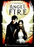 L.A. Weatherly - Angel Tome 2 : Angel Fire.