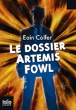 Eoin Colfer - Le dossier Artemis Fowl.