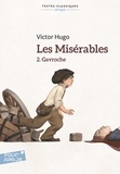 Victor Hugo - Les misérables - Tome 2, Gavroche, Texte abrégé.