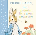 Beatrix Potter - Mon premier livre pour poussette Pierre Lapin.
