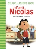 Emmanuelle Lepetit - Le Petit Nicolas Tome 4 : Papa m'offre un vélo.