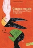 Jeanne de Nantes - Contes croisés - Quand l'Afrique et l'Europe se répondent.