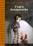 Janine Teisson et Clotilde Perrin - L'ogre bouquiniste.
