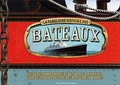 Brian Lavery - La fabuleuse histoire des bateaux.