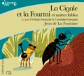 Jean de La Fontaine - La Cigale et la Fourmi et autres fables. 1 CD audio